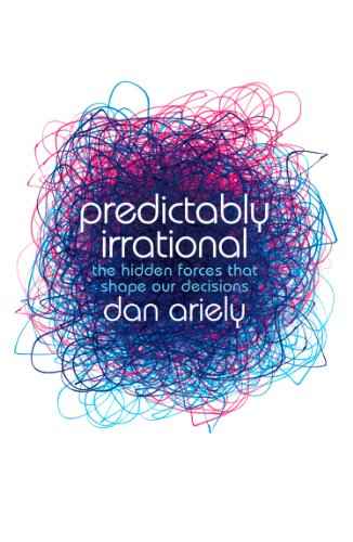 Predictably Irrational by Dan Ariely.
