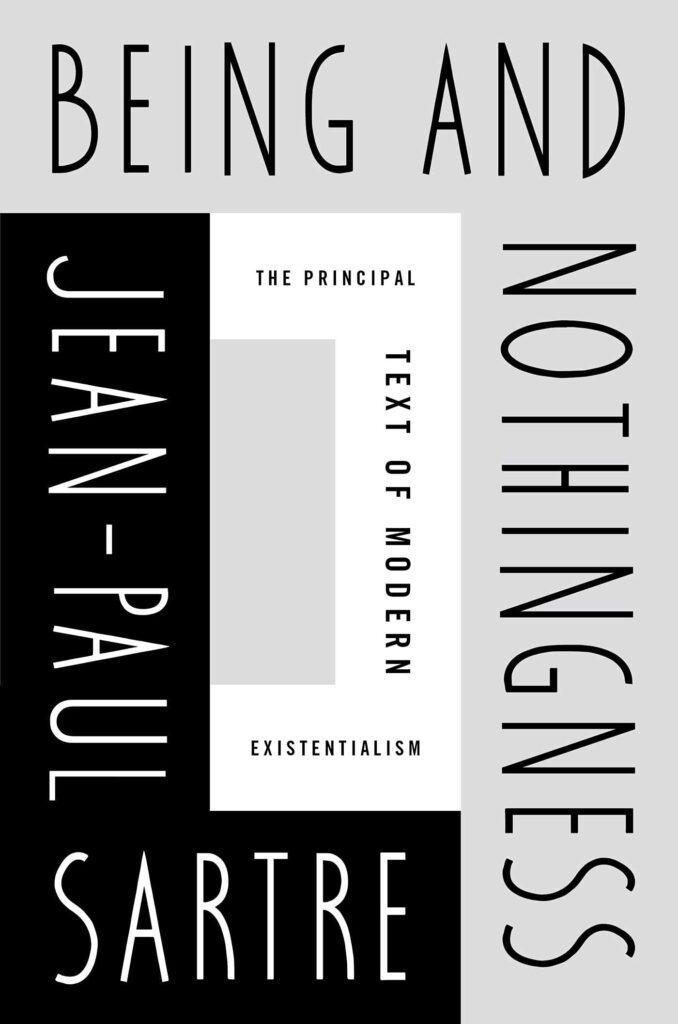 Being and Nothingness by Jean-Paul Sartre
