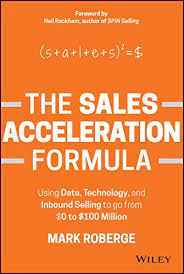 Sales Acceleration Formula by Mark Roberge 
