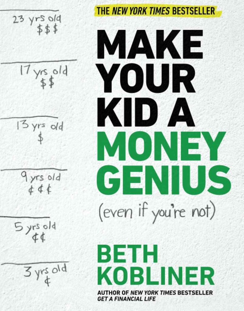 Make Your Kid A Money Genius by Beth Kobliner